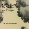 Winky Thompson - Katrina 2020: The True Story (feat. The Backyard Kids Band)